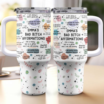 40oz Personalized Badass Affirmation Tumbler: Stainless Steel Travel Mug